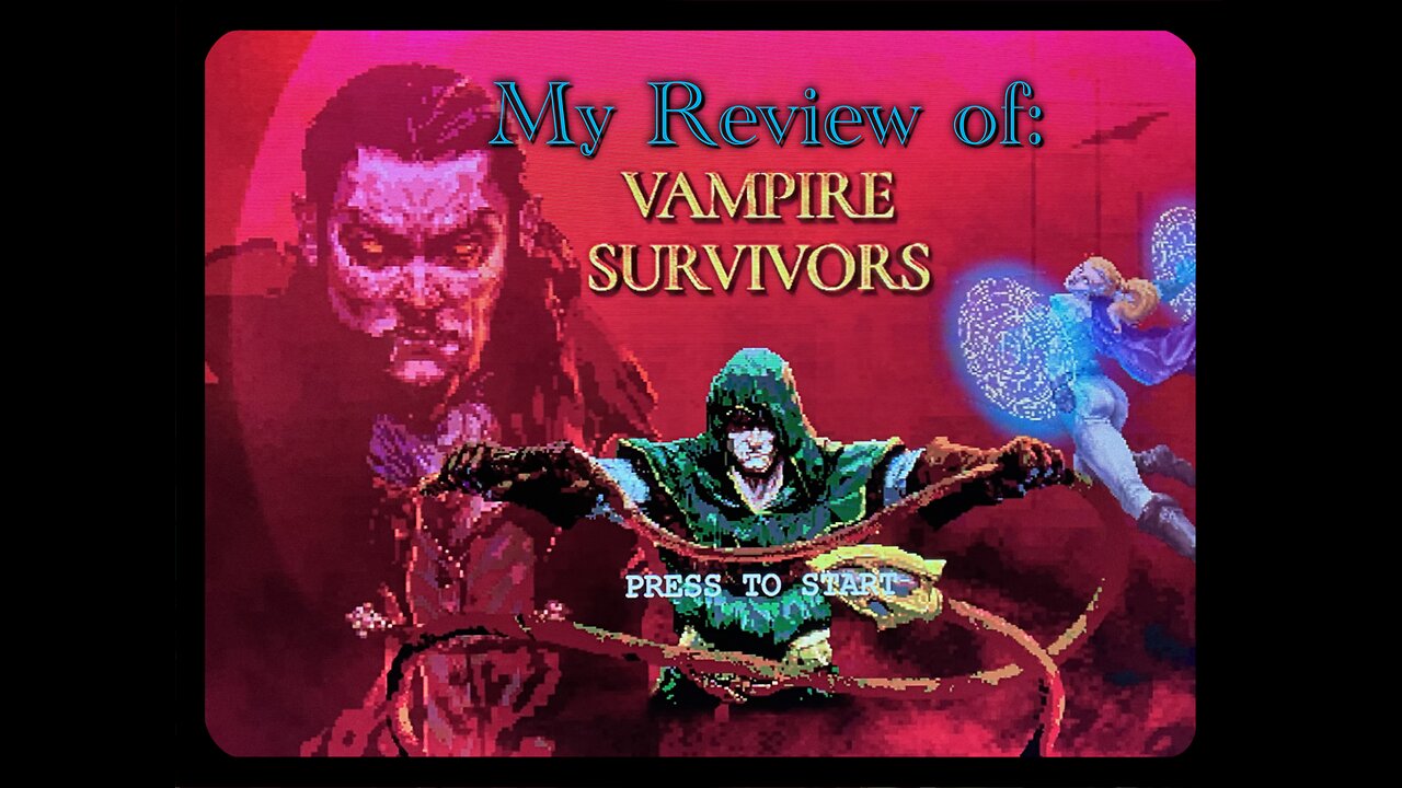 Our Look at Vampire Survivor: Part 001