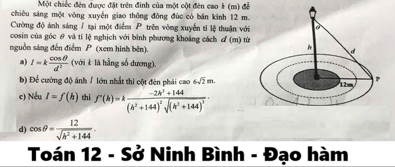 Sở Ninh Bình: Một chiếc đèn được đặt trên đỉnh của một cột đèn cao h (m) để chiếu sáng một