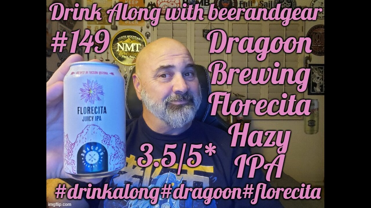 Drink Along w #beerandgear 149: Dragoon Brewing Florencita Juicy IPA 3.5/5*