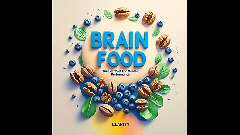 Episode 4. Brain Food: The Best Diet for Mental Performance