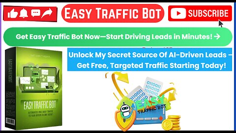 Easy Traffic Bot Review: AI-Powered Tool for Free Targeted Leads & Traffic Generation!