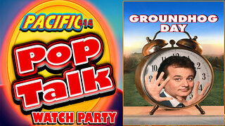 Pacific414 Pop Talk Sunday Edition: Groundhog Day- 1993 (Bill Murray) Watch Party