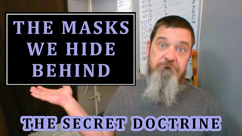 Esoterica: The MASKS Of Science -The Secret Doctrine