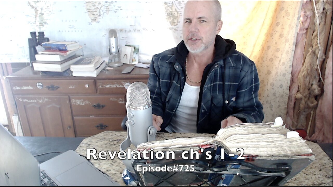 Revelation ch's 1-2 ' A simple message from Jesus Christ ' Episode#725