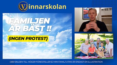 Familjen är bäst! - ingen protest