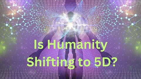 Is Humanity Shifting to 5D? ∞Thymus: Channeled by Daniel Scranton 01-03-25