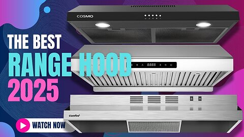 Best Range Hoods 2025 – Quiet, Stylish & Powerful Options!