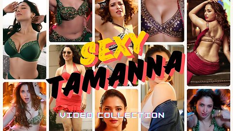 Tamannaah Bhatia Hottest Scene ❤️ Video Collection