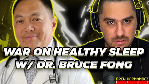 MAHA: THE LACK OF HEALTHY SLEEP CRISIS | GUEST: DR. BRUCE FONG