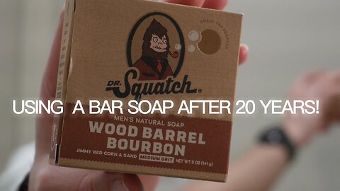 Honest Review, Using a Bar Soap by dr. Squatch!