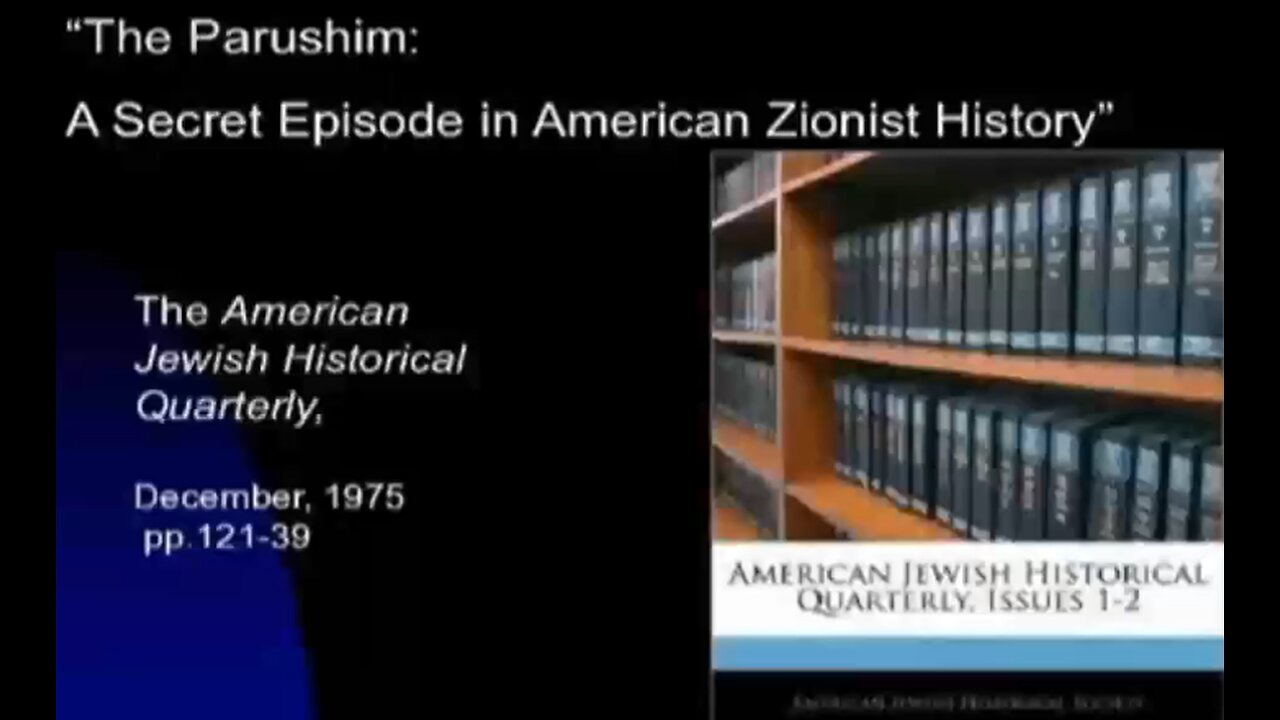 The "Parushim": A Secret Episode in American ZIONIST History - Alison Weir