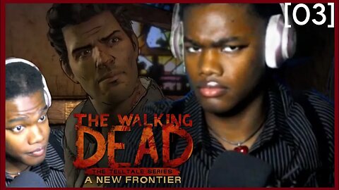 TAKE ME TO YOUR LEADER || The Walking Dead: A New Frontier [03]