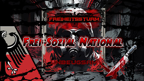 Freiheitssturm - Frei Sozial National