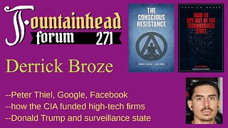 FF-271: Derrick Broze on the surveillance state, Peter Thiel, and the Trump administration