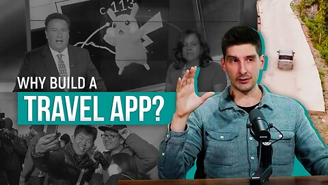 Why Build a Travel App?