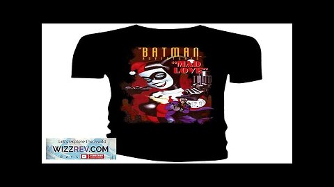 Batman: The Animated Series: T-Shirt: Mad Love Review