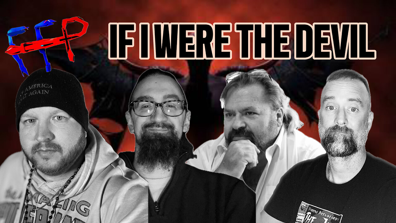 If I Were The Devil-FFP episode 132!
