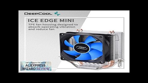 DeepCool ICE EDGE MINI FS V2.0 CPU Air Cooler 80mm Fan Radiator Review