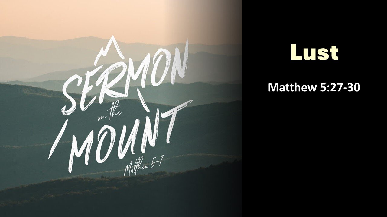 Sermon on the Mount - Lust