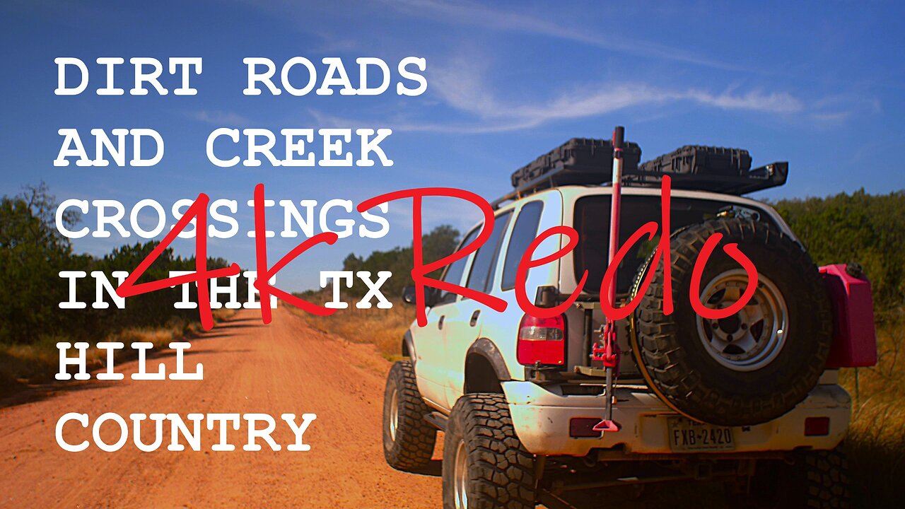 Dirt Roads and Creek Crossings 4k Redo