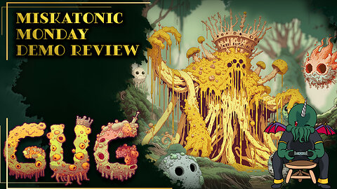 Miskatonic Monday: GUG Demo Playthrough