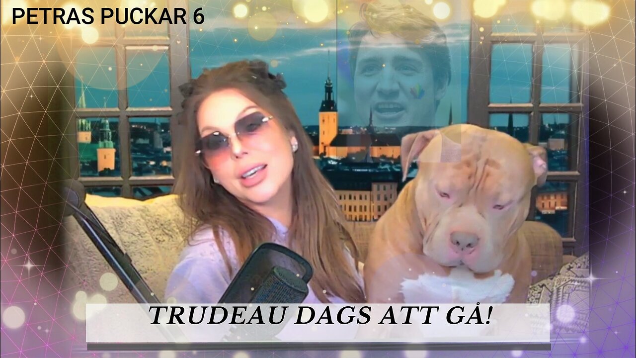 PETRAS PUCKAR 6 TRUDEAU DAGS ATT GÅ