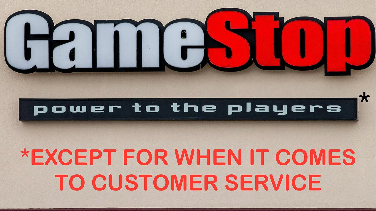 GameStop Refresh Idea #8: Improve Your Customer Service! | HORRIBLE On-Line Shopping Experience