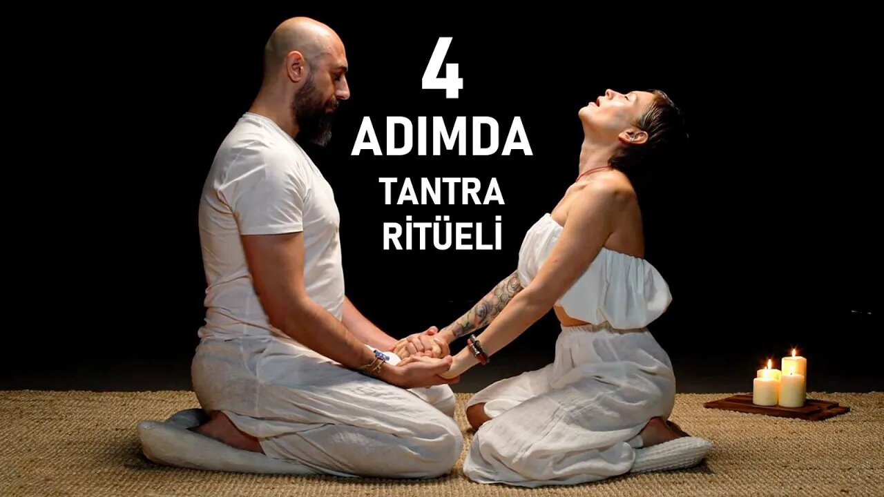 BİR TANTRİK RİTÜEL NASIL YAPILIR?