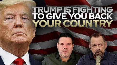 Trump Is Fighting To Give You Back Your Country • Fire Power!