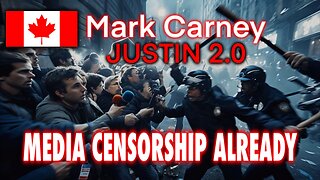 Mark Carney Censors Media Already! Justin Trudeau 2.0