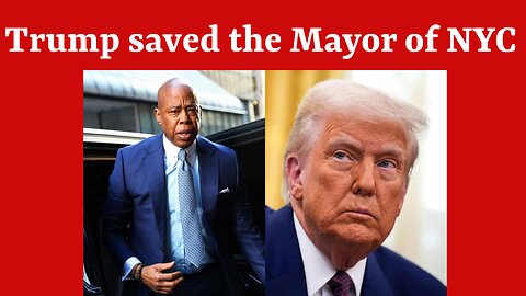 Trump saved the Mayor of NYC