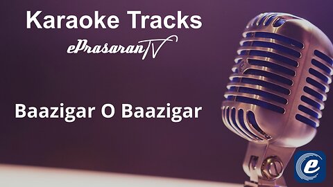 Baazigar O Baazigar Karaoke Hindi