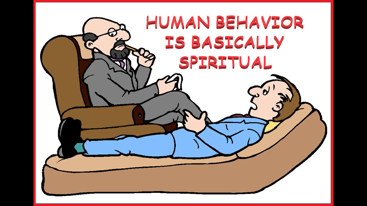 HUMAN BEHAVIOR IS BASICALLY SPIRITUAL #247 LCM