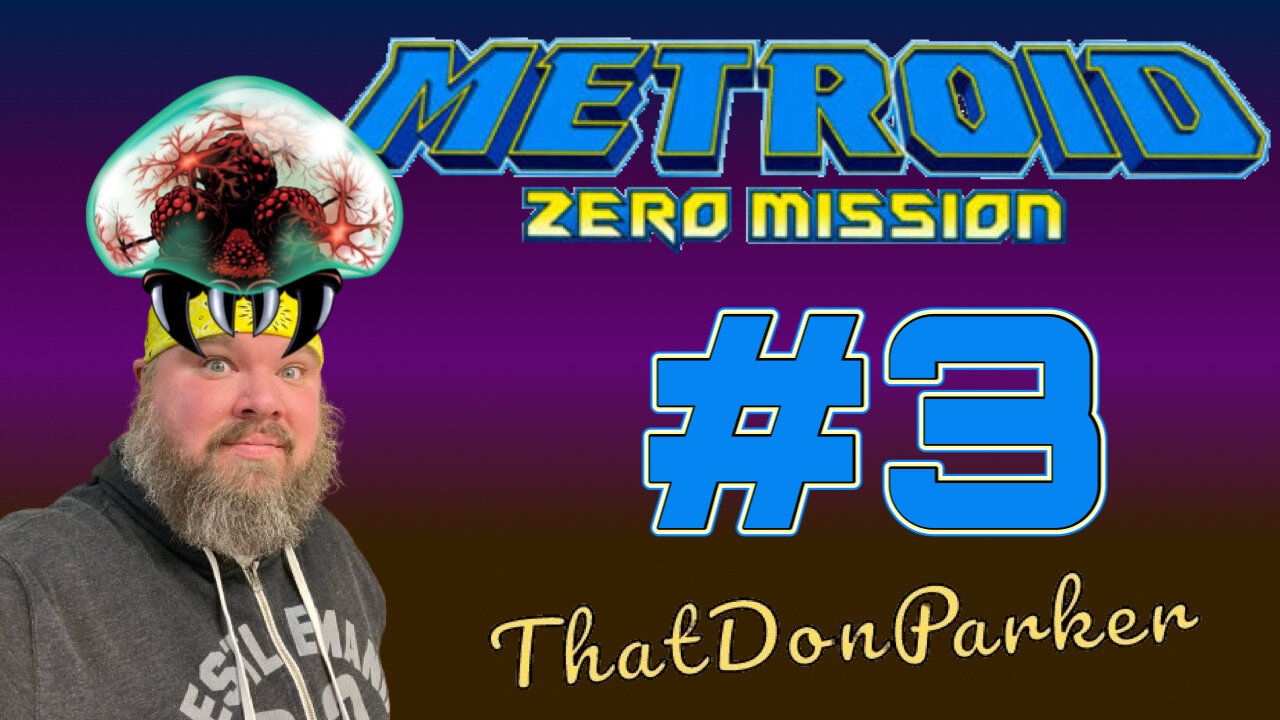 Metroid: Zero Mission - #3 - In space, no one can hear your scream...