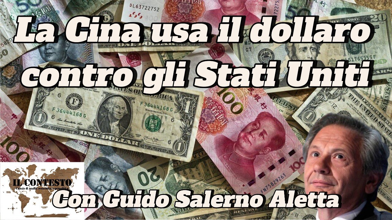 La Cina usa il dollaro contro gli Stati Uniti | Guido Salerno Aletta