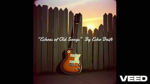 "Echoes of Old Songs" by Echo Drift