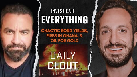 "Chaotic Bond Yields, Fires in Ghana, & Oil for Gold" w/ Birch Gold’s Phillip Patrick [Sponsored]