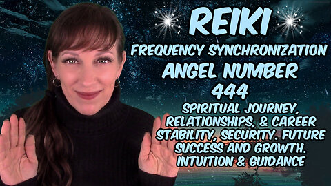 Reiki & Angel Number 444 Success✨ Growth✨ Security ✨ Relationships ✨Guidance & Support