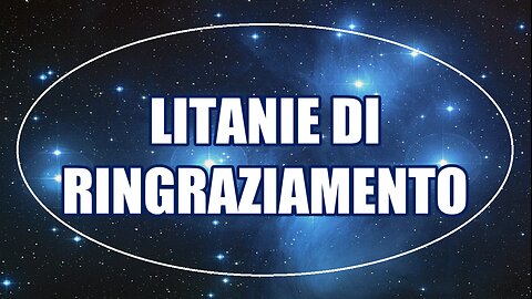 LITANIE DI RINGRAZIAMENTO