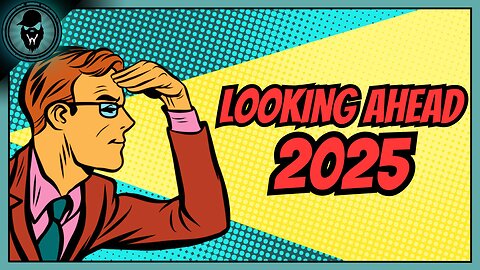 The End Of 2024 & Looking Ahead To 2025