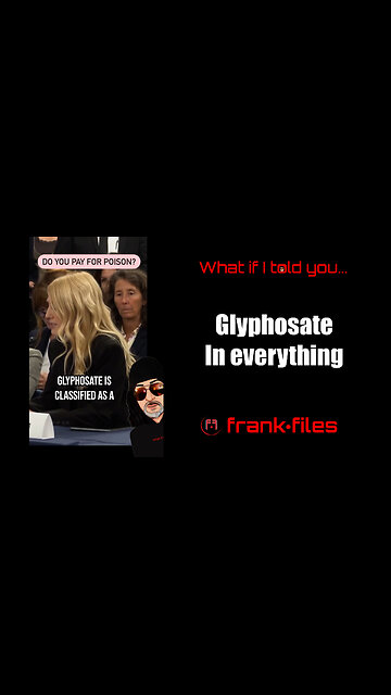 Glyphosate in Everything