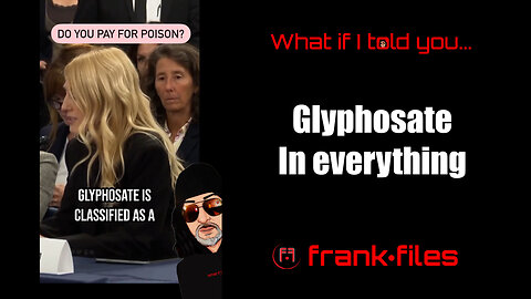 Glyphosate in Everything