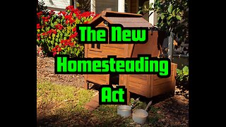 The New Homesteading Act