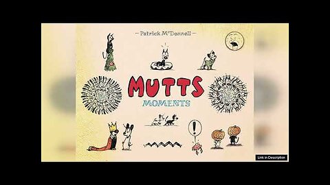 Mutts Moments Review