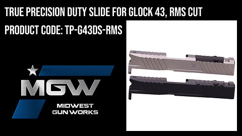 True Precision Duty Slide for Glock 43, RMS Cut - TP-G43DS-RMS