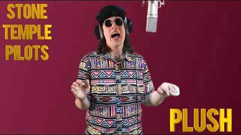 Plush by Stone Temple Pilots