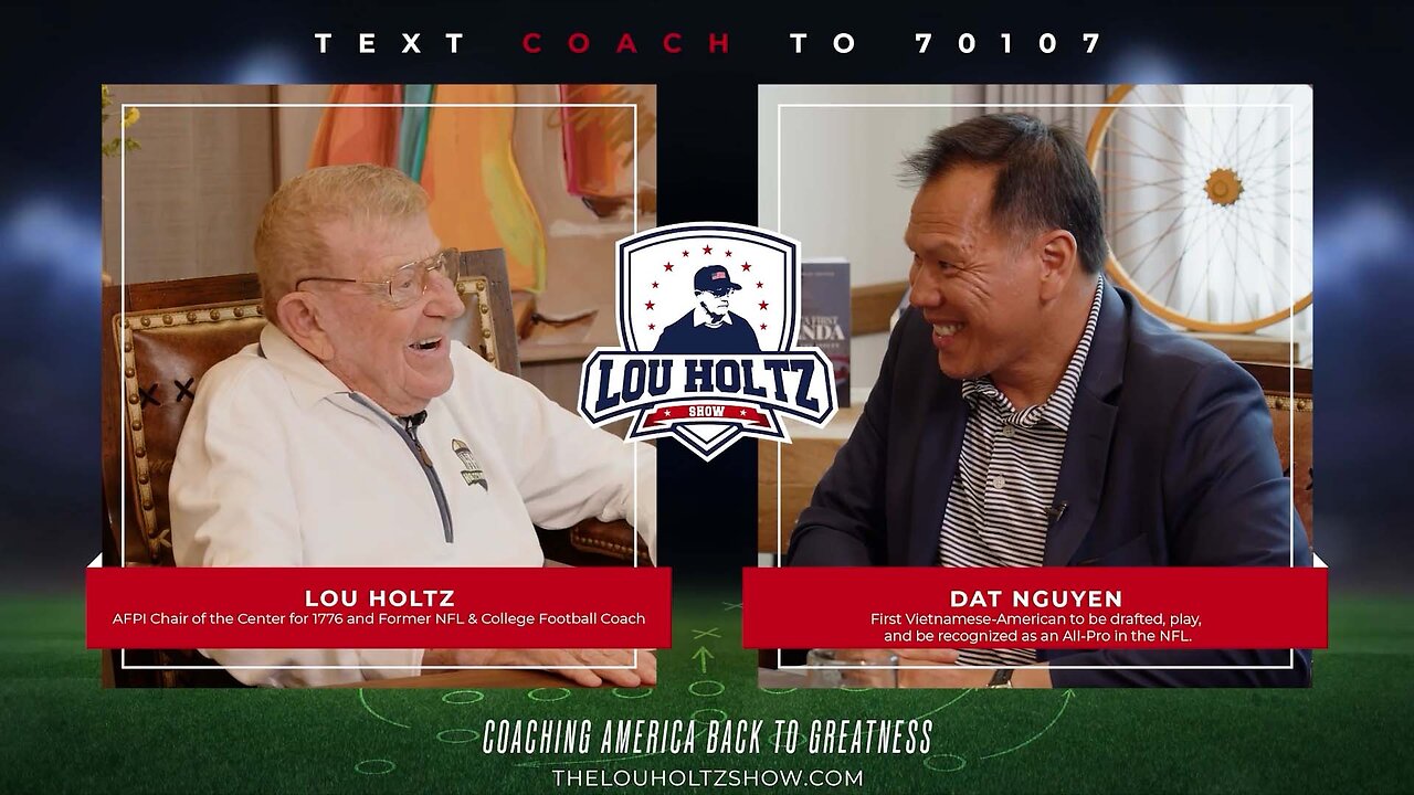 The Lou Holtz Show S2 EP6 | Dat Nguyen on Faith, Football, and the American Dream 🇺🇸 #podcast