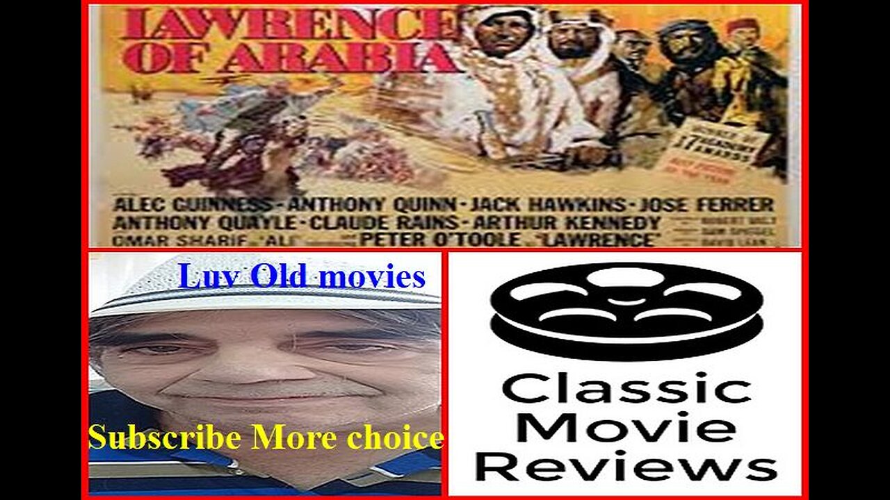 Lawrece of Arabia 1962 movie Review