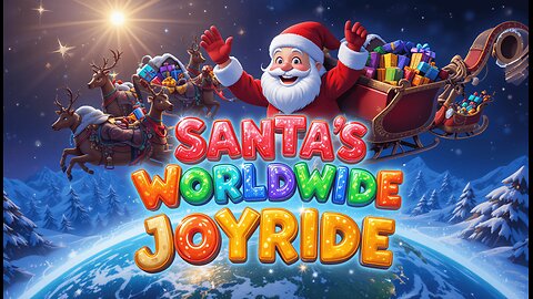 Santa's Worldwide Joyride: Spreading Magic Across the Globe!