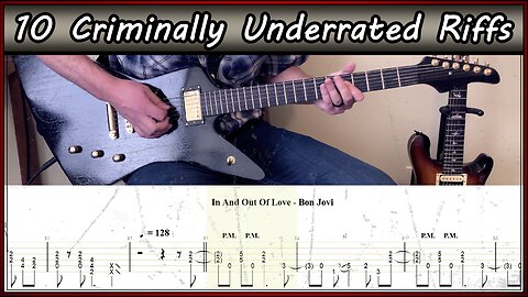 10 Criminally Underrated Guitar Riffs (With Tab)